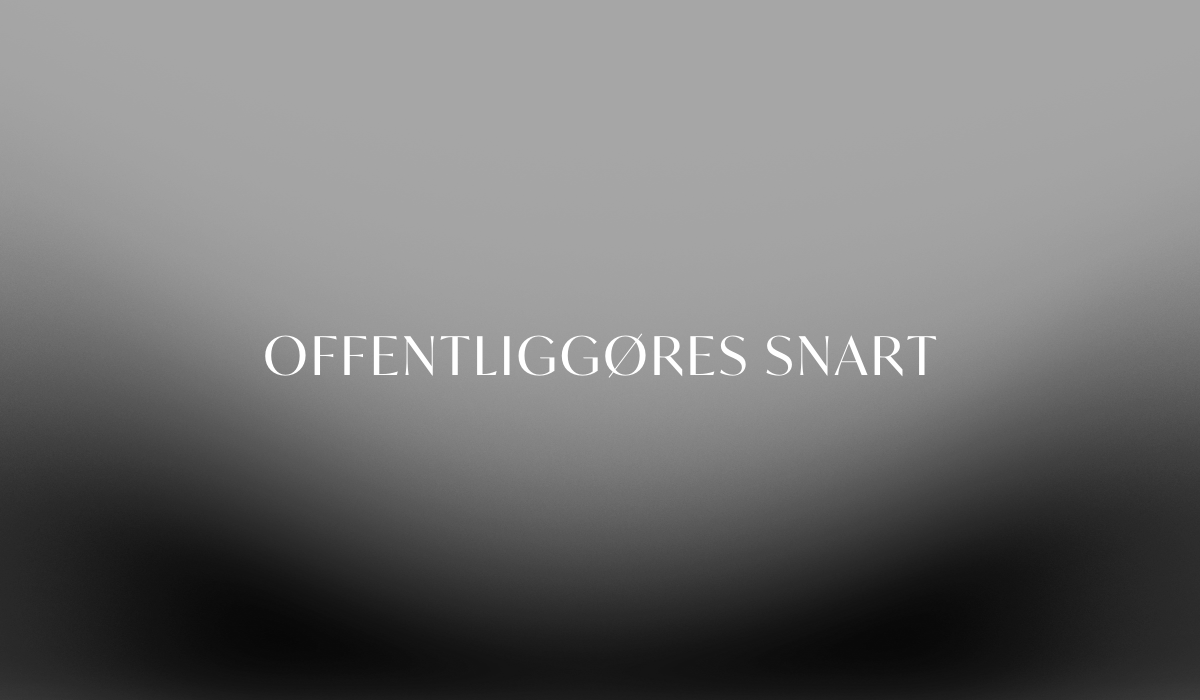 Offentliggøres snart